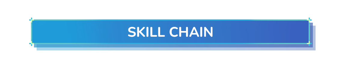 SKILL CHAIN